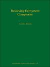 Resolving Ecosystem Complexity (eBook)